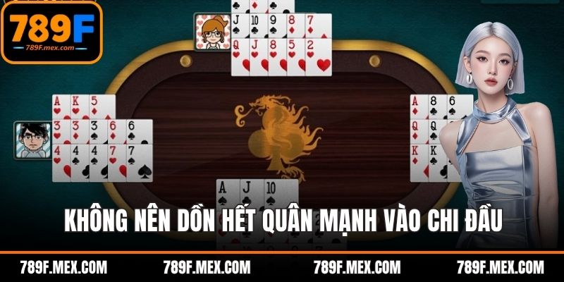 Không nên dồn hết quân mạnh vào chi đầu